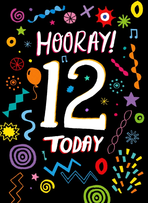 Hooray! 12 today!