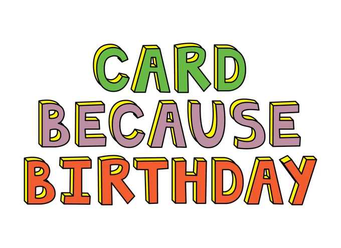 Card Because Birthday