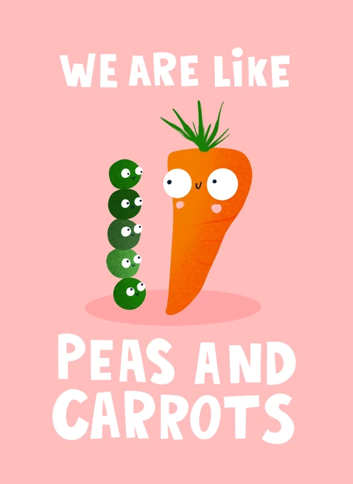 We’re Like Peas and Carrots Forrest Gump Pun Vegetable Anniversary Love Card