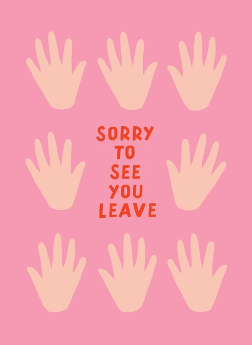 Sorry To See You Leave