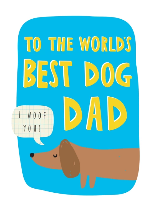 To The World's Best Dog Dad
