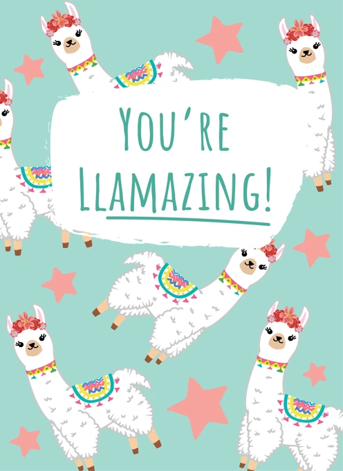 You're Llamazing! - Well done / Congratulations Card