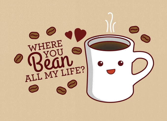 Where you bean all my life?