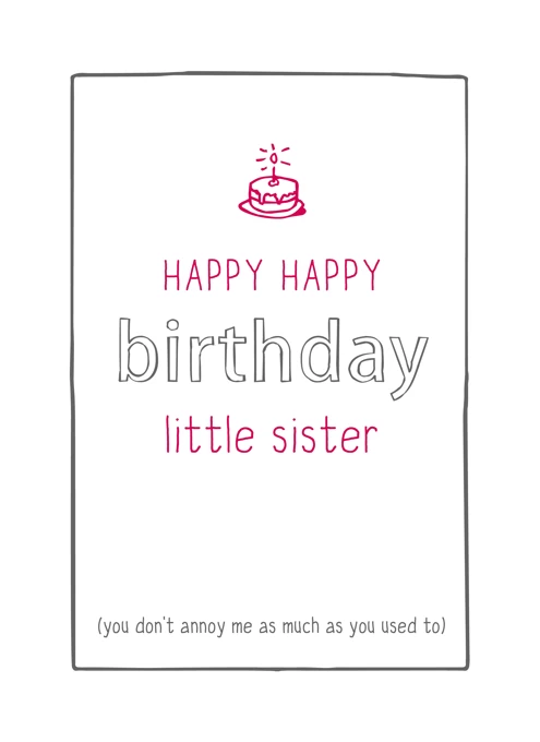 Happy Birthday Little Sister By Prairie Chick Prints Cardly