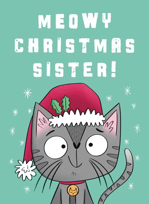 Meowy Christmas Sister! Cat Christmas Card