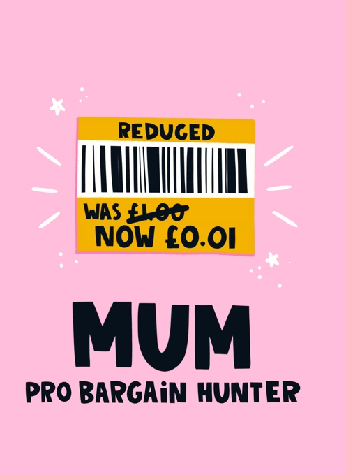 Mum Pro Bargain Hunter