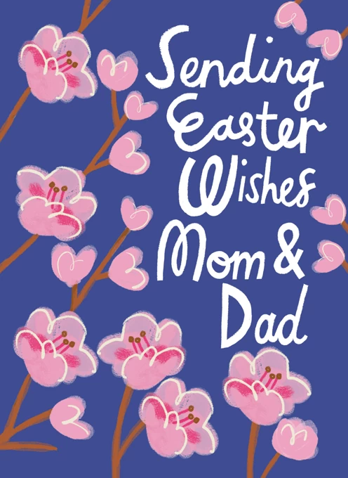 Sending Easter Wishes Mom & Dad