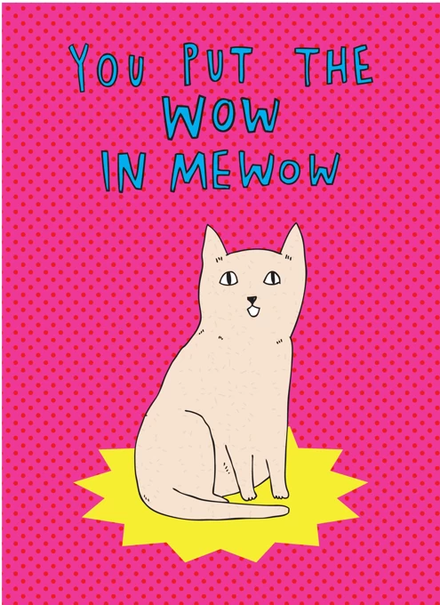 You Put The Wow in Mewow