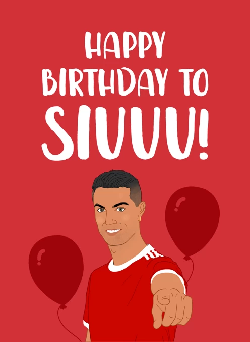 Funny Football Birthday Card - Happy Birthday to Siuuu!