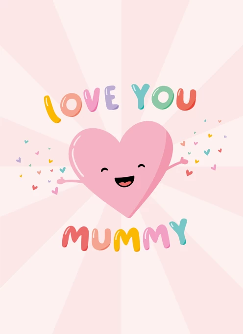 Love You Mummy Heart Card