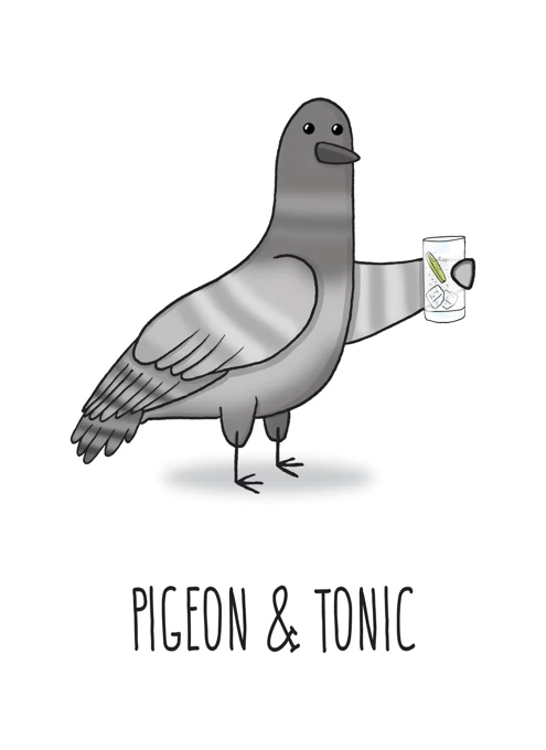 Pigeon & Tonic
