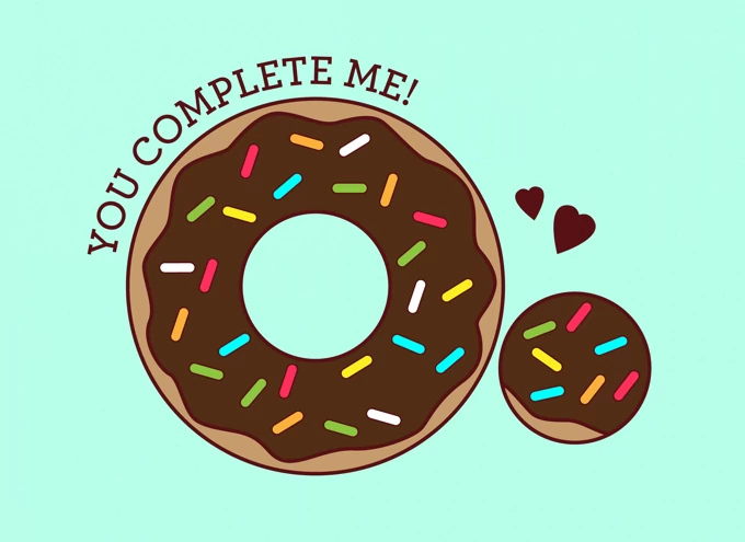 You complete me!