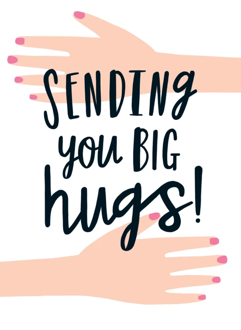 Sending You Big Hugs
