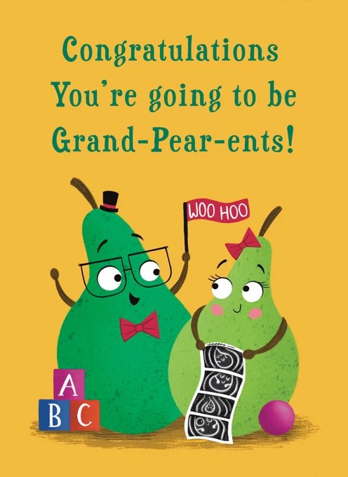 Congratulations You're going to be Grand-pear-ents