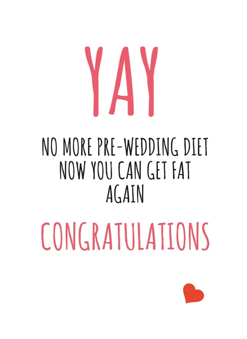 Yay, No More Pre-Wedding Diet!