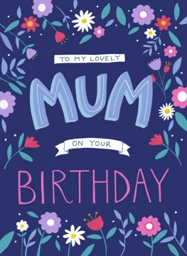 Mum Birthday Floral Lettering