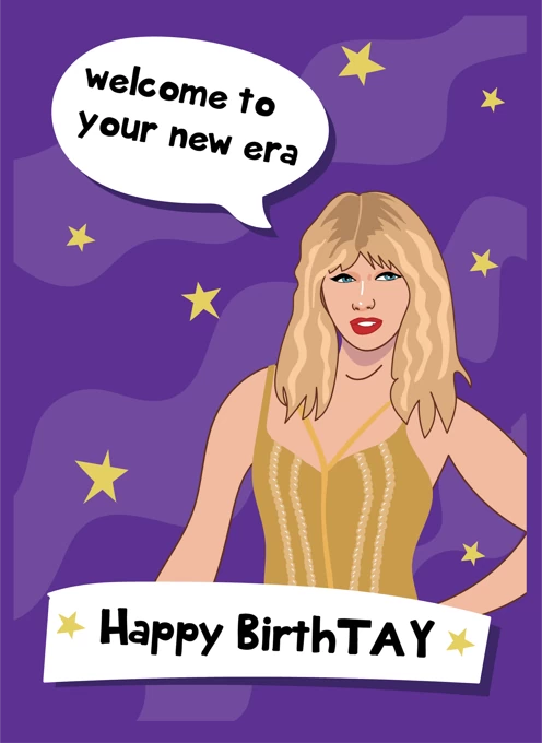 Taylor Swift New Era - Happy Birthday by Laura Lonsdale Designs
