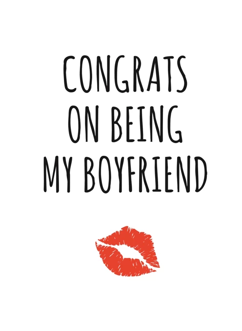 Congrats On Being My Boyfriend