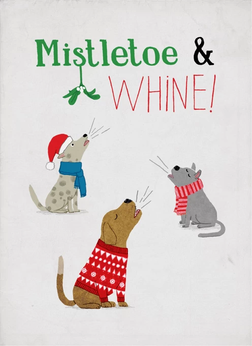 Mistletoe And Whine!