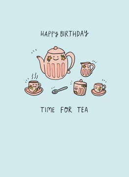 Time for Tea Happy Birthday