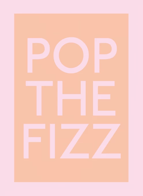 Pop The Fizz
