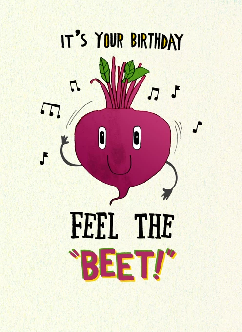 Feel The 'Beet'! Birthday Design