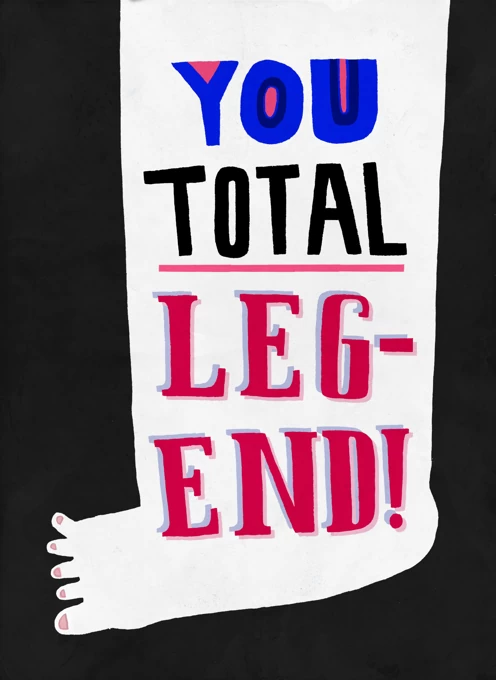 Total Leg-end! Congratulations, Thank You Card