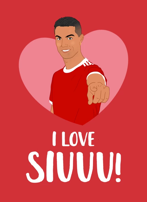 Funny Ronaldo Valentine's Day Card - Siuuu!