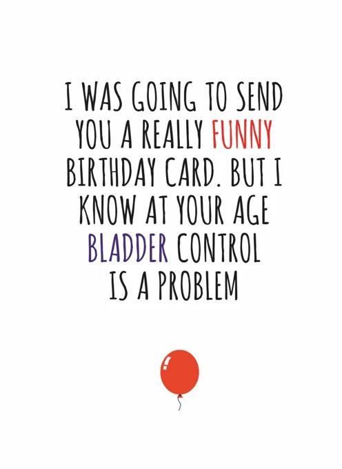 Bladder Control At Your Age...