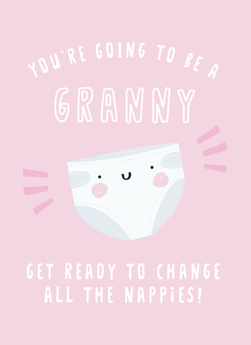 You're Going To Be  A Granny