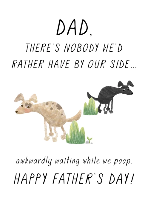 Awkward Father's Day Two Dogs