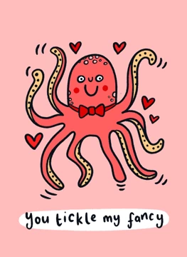 You Tickle My Fancy