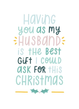 Best Gift this Christmas - Husband