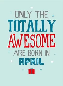 Only Totally Awesome April Card
