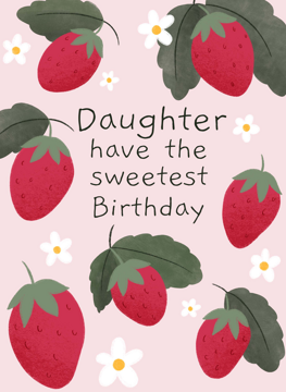 Daughter Have the Sweetest Birthday