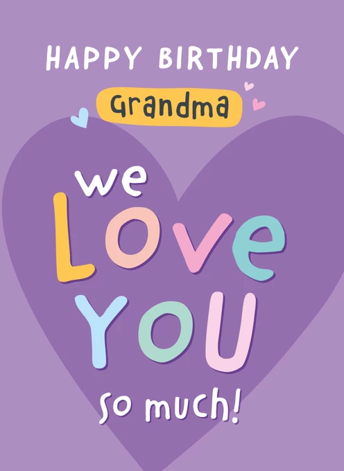 We Love You Grandma