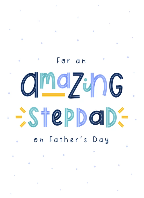 For an Amazing Stepdad on Father's Day
