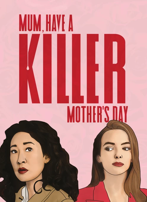 Killing Eve Mother's Day Card