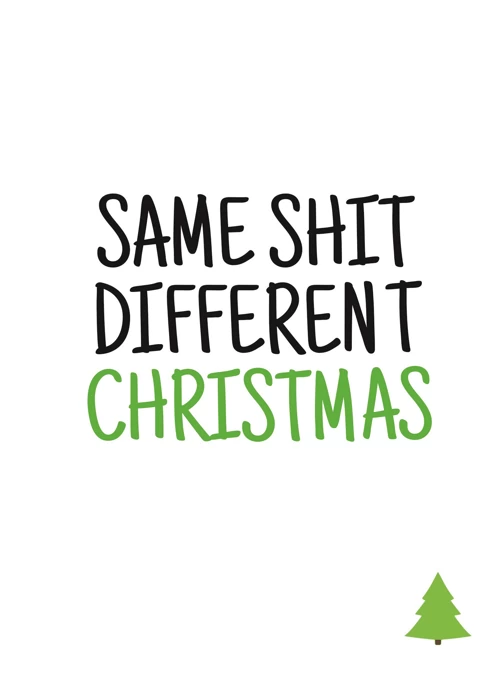 Same Shit Different Christmas