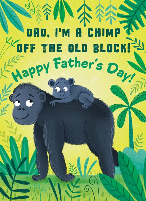 Dad, I'm a chimp off the Old Block Father's Day Card