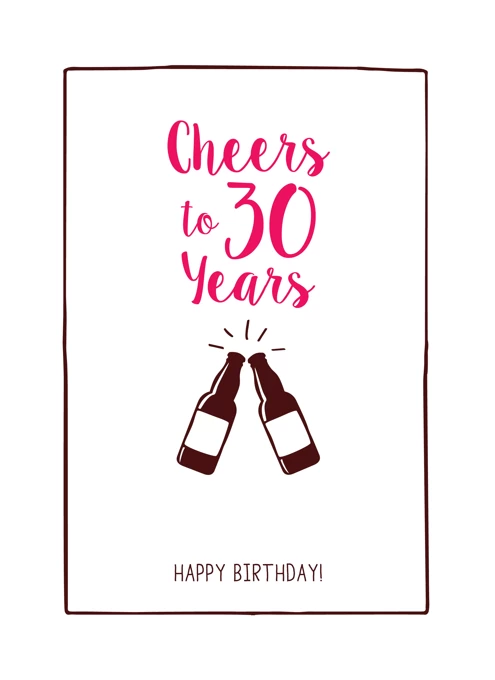 Cheers To 30 Years