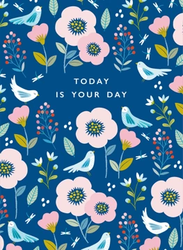 Today Is Your Day