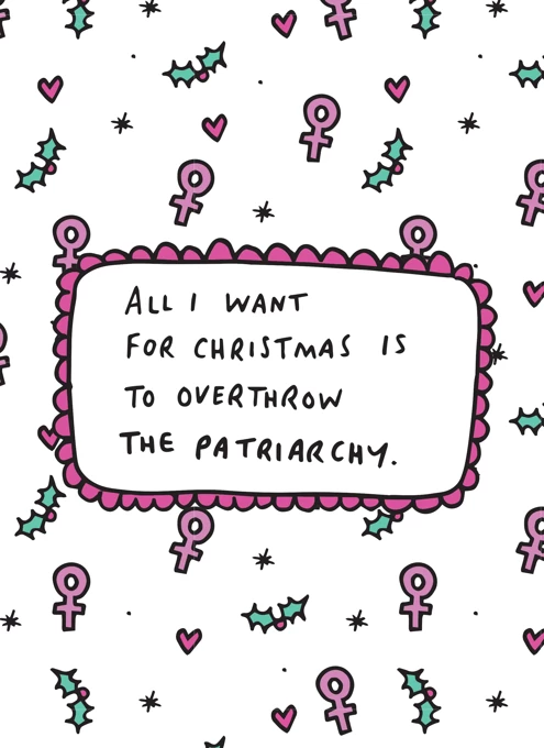 Overthrow The Patriarchy