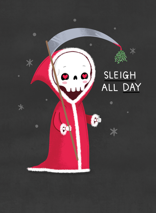 Sleigh all day - Christmas