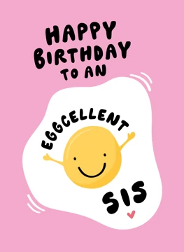 Eggcellent Sister Birthday Card