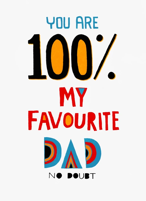 100% My Favourite Dad