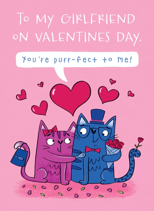 You're Purr-fect To Me!