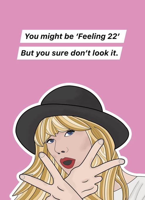 Taylor Swift Not 22