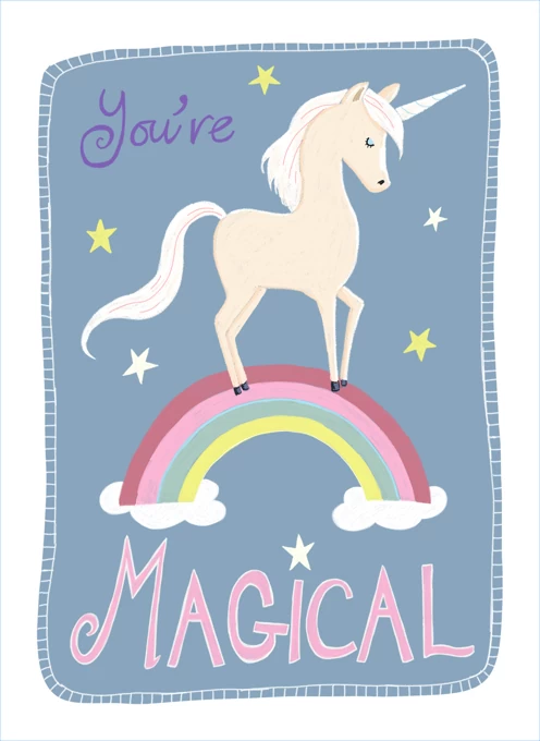 You're Magical Elegant Unicorn
