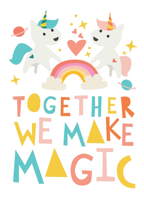 Together We Make Magic